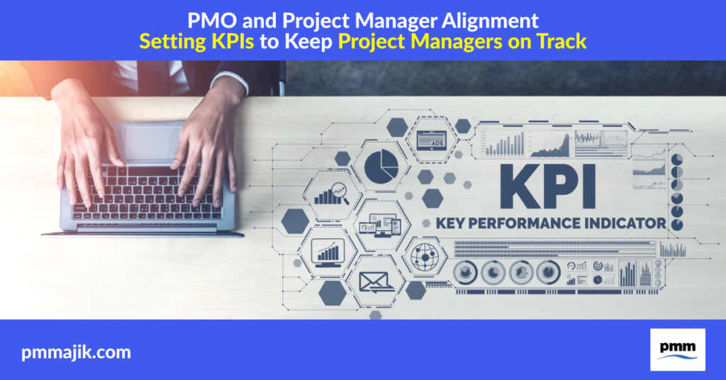 PMO-KPI-Keep-Project-Manager-Aligned - PM Majik